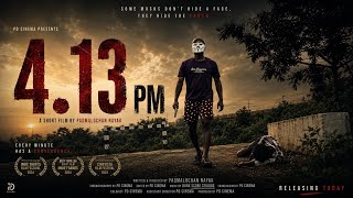 4.13 a Short film | created by PD Cinema | 4.13 a Short film | created by PD Cinema |