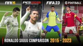 Ronaldo Siuuu Comparison FIFA vs PES | 2015 - 2023 |