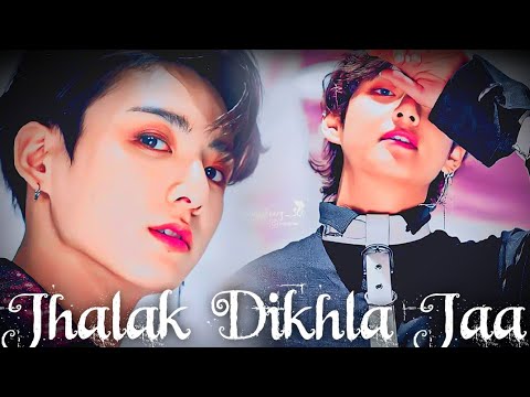 Jhalak Dikhla Jaa - Aksar || Ft. Taekook (BTS) || K-pop mix || FMV