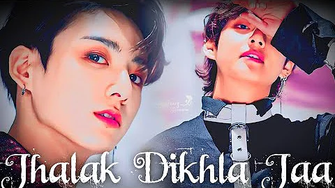Jhalak Dikhla Jaa - Aksar || Ft. Taekook (BTS) || K-pop mix || FMV