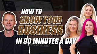 How to Grow your Networking Business in 90 Minutes a Day