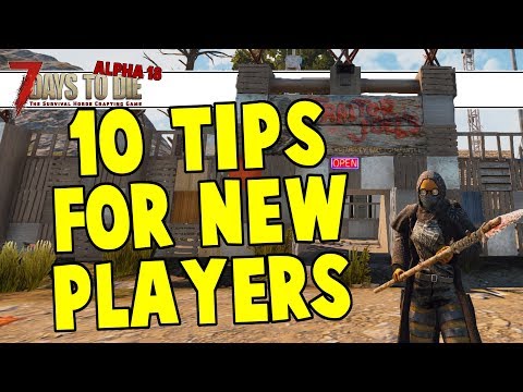 10-tips-for-new-players-in-7-days-to-die-alpha-18-experimental-b143