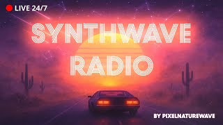SYNTHWAVE RADIO | 24/7 Synthwave, Chillwave &amp; Retrowave – Study, Relax &amp; Driving by PixelNatureWave