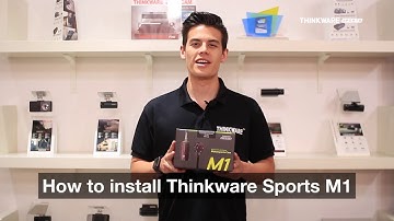 How to install the THINKWARE SPORTS M1 motorsports cam