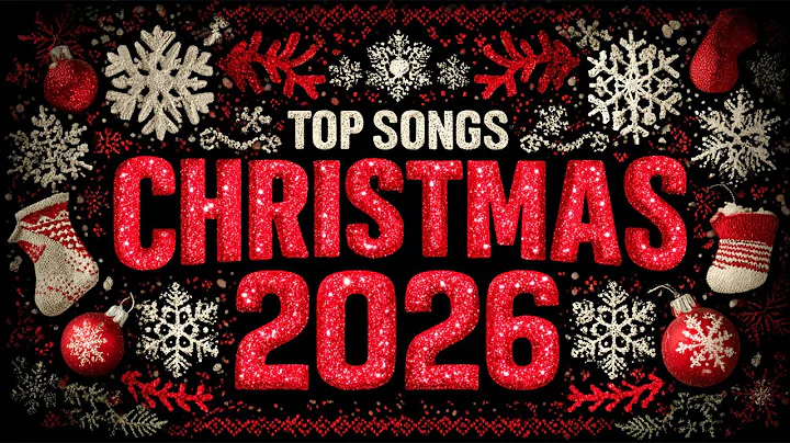 Best Christmas Music Playlist 2026 🎁 Top Christmas Songs of All Time 🎄 Merry Christmas Songs 2026