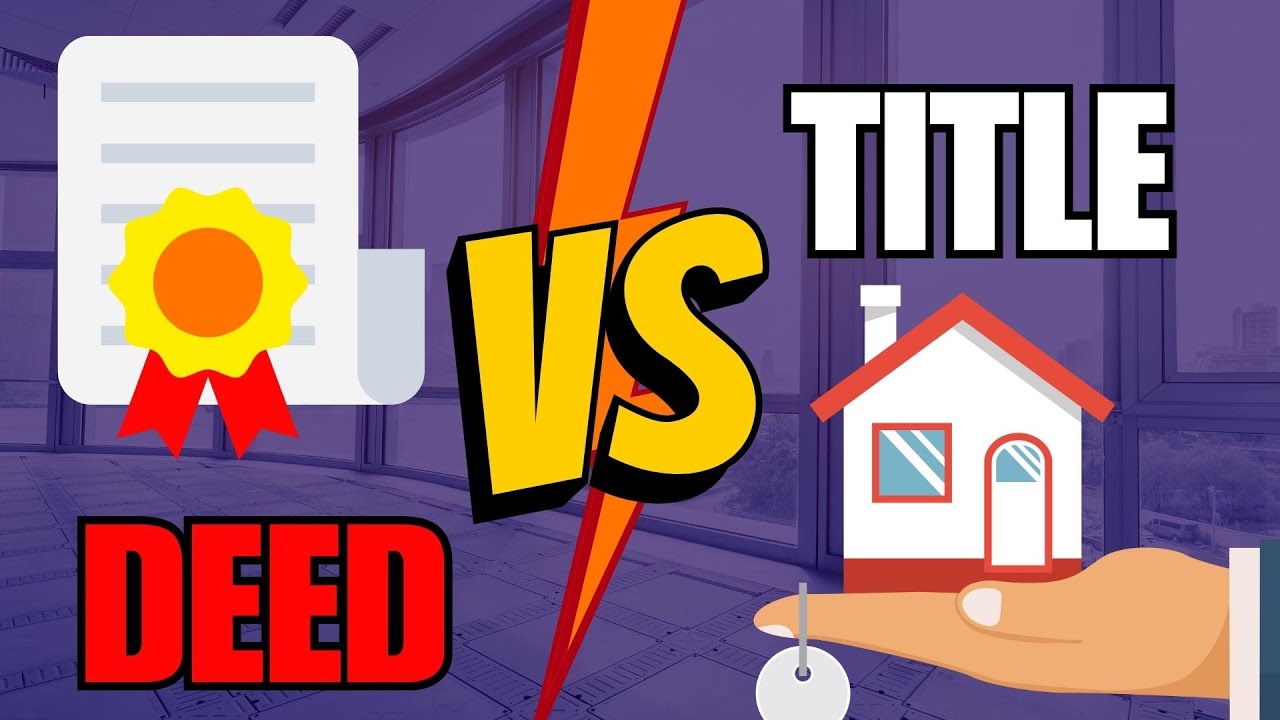 Real Estate Vocabulary Deed vs Title, how are they different? YouTube
