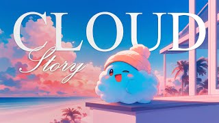 Summer Is Coming  Lofi Hip Hop/ Relaxing music | Cloud Story