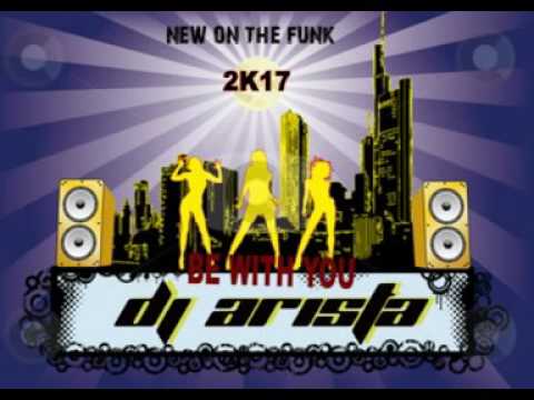 DJ ARISTA NEW FUNKOT BE WITH YOU