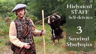 Historical Walking STAFF Selfdefence  3 Beginner Survival Strategies