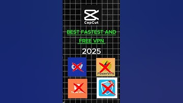 Best vpn for capcut 2025 / Best fast vpn for capcut pro 2025 / vpn for capcut #vpn #capcut