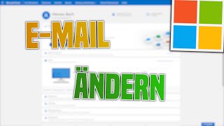 MICROSOFT Account E-Mail ÄNDERN & BESTÄTIGEN | Tutorial Deutsch