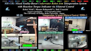 MR-UBi: Mixed Reality-Based Underwater Robot Arm Teleoperation System with RTI via Bilateral Control