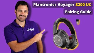 Plantronics Voyager 8200 UC Pairing Guide