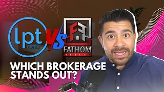 Lpt Realty Vs. Fathom Realty Which Flat Fee Brokerage Wins?