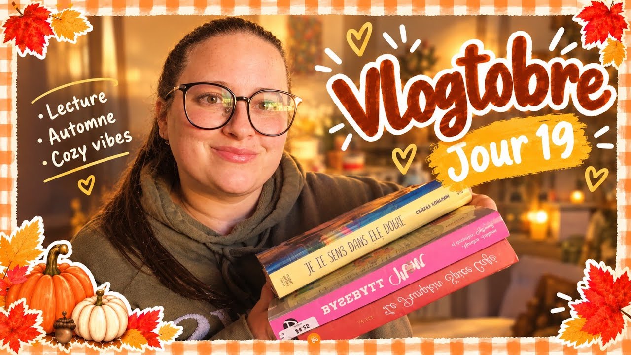 VLOGTOBRE | JOUR 19 : Rdv au garage + 2000 abonnés & Bilan lecture