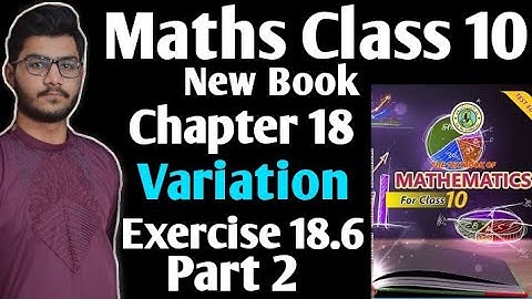 Maths class 10 new book chapter 18 variations exercise 18.6 part 2 Sindh text book board jamshoro