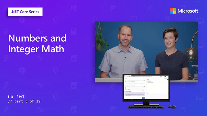 Numbers and Integer Math | C# 101 [5 of 19]