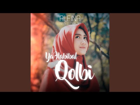 Alfina Nindiyani - Ya Habibal Qalbi (Music Video)
