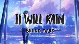 「Nightcore」It will Rain - Bruno Mars  (lyrics)