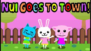Nui Goes to Town! - Teaser Trailer