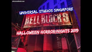 Universal Studios Singapore Halloween Horror Nights 2019 Hell Block 9 Haunted House