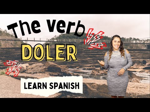 DOLER :The Verb Doler - El Cuerpo (Learn Spanish)