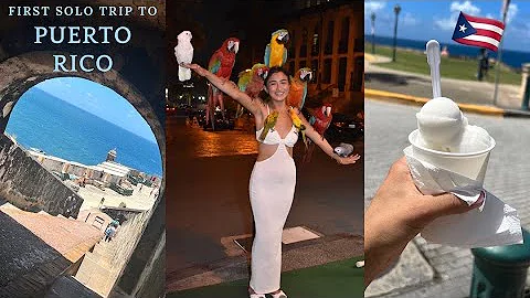 My first solo trip to Puerto Rico