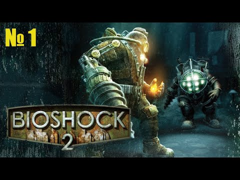 Видео: BioShock  Remastered - Прохождение № 1