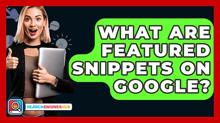 What Are Featured Snippets On Google? - SearchEnginesHub.com