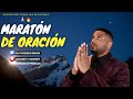 🔴MARATÓN DE ORACIÓN,  PARA BENDECIR SANAR Y LIBERAR,  #oración Salmos 91