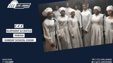 CCC E&C Parish, Sunday School Choir | CCC Live Lounge | S2 EP1