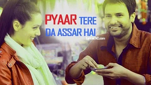 Pyaar Tere Da Assar - Amrinder Gill - Punjabi Songs 2018 Latest - Goreyan Nu Daffa Karo