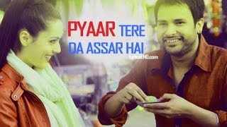 Pyaar Tere Da Assar - Amrinder Gill - Punjabi songs 2018 latest - Goreyan Nu Daffa Karo screenshot 3