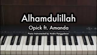 Alhamdulillah - Opick ft. Amanda | Piano Karaoke by Andre Panggabean