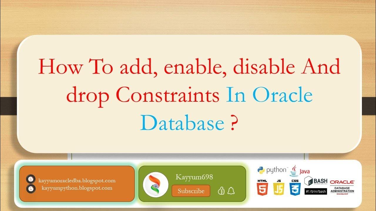 Oracle DB👉How To ADD, ENABLE, DISABLE and DROP Constraints on Tables