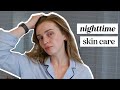 My Current Nighttime Skincare Routine 💤