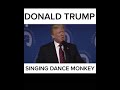 Donald Trump Singing Dance Monkey HILARIOUS MUST WATCH before it gets banned