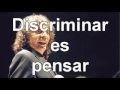 Alejandro Dolina: Discriminar es pensar