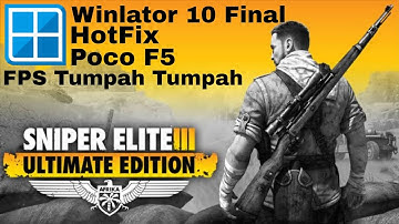 Sniper Elite 3 Ultimate Edition (Windows/PC) on Android Winlator 10 Final Hotfix Poco F5