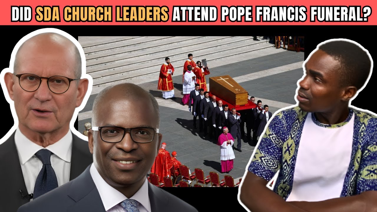 Did SDA church leaders attend Pope Francis funeral? - YouTube