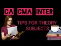 CA CMA INTER - TIPS FOR THEORY SUBJECTS/ ICMAI/EXAM / STUDY PLAN / MOTIVATION/ STUDY WITH ME