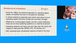 Towards a Containerized Future - Brian Cantrill