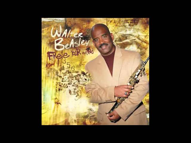 Walter Beasley - Barack's Groove