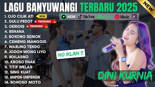 Dini Kurnia  Album Terbaru  Ojo Cilik Ati Aclak Gulu Pedot  Lagu Banyuwangi Trending 2025