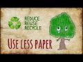 Use less paper and save trees