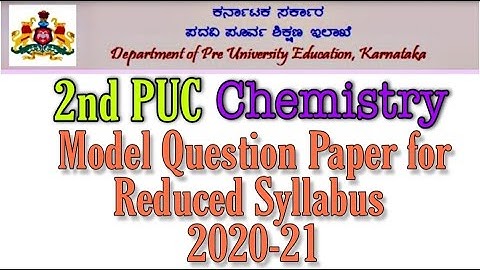 2nd PUC CHEMISTRY Model Question Paper-1 for Reduced Syllabus 2020-21