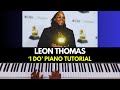 Leon Thomas I Do EASY Piano Tutorial mp3