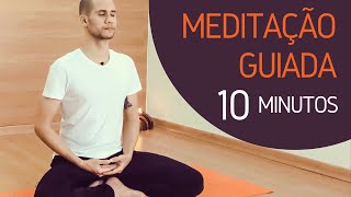 Meditação Guiada - 10 minutos! | Mindfulness, foco, paz interior...