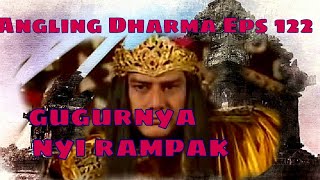 Angling Dharma Episode 122 - Gugurnya Nyi Rampak