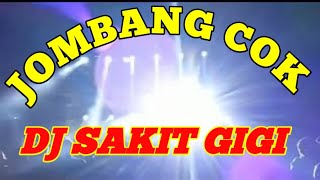 DJ SAKIT GIGI( SAFIRA INEMA) FULL BASS